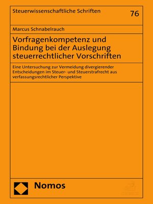cover image of Vorfragenkompetenz und Bindung bei der Auslegung steuerrechtlicher Vorschriften